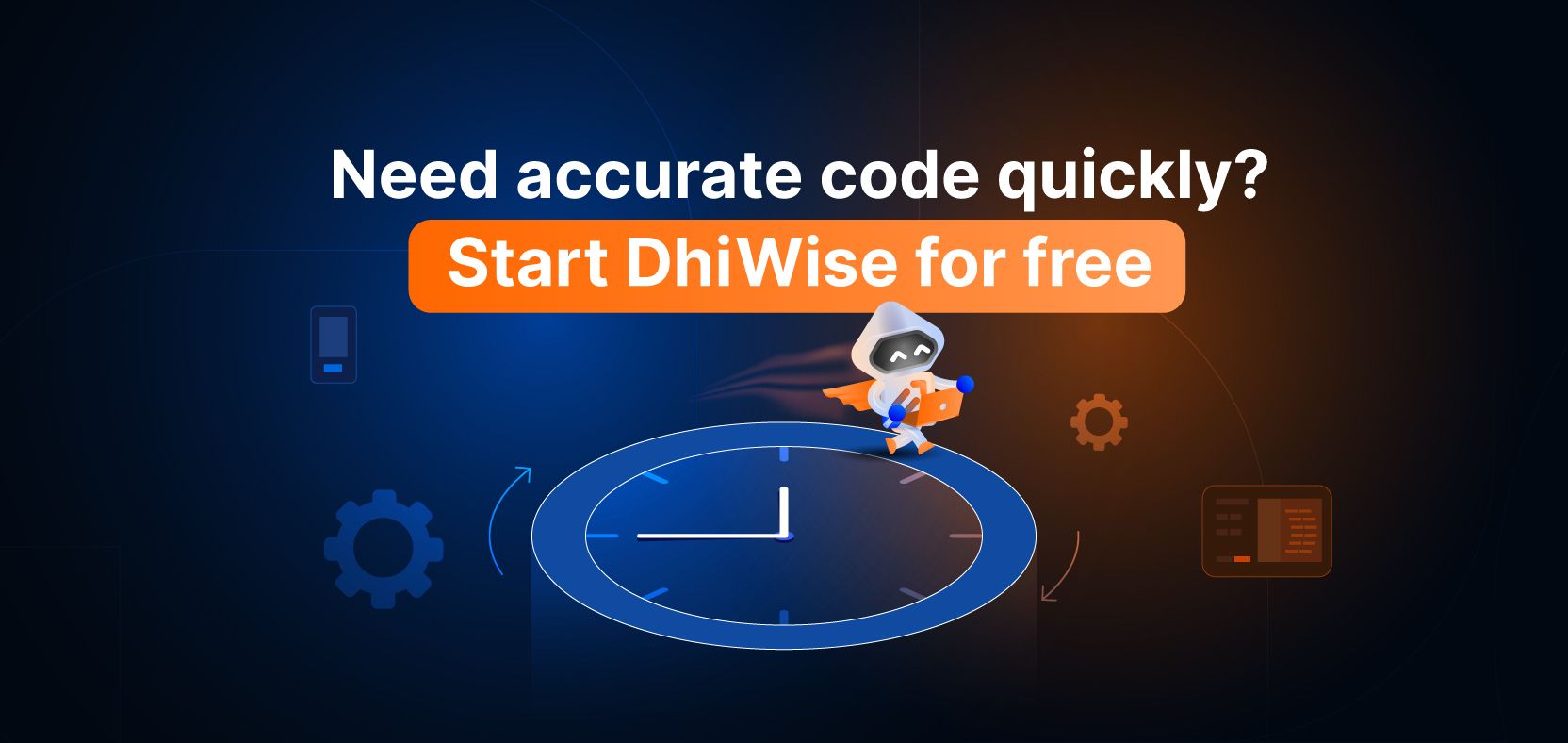 Sign up to DhiWise for free
