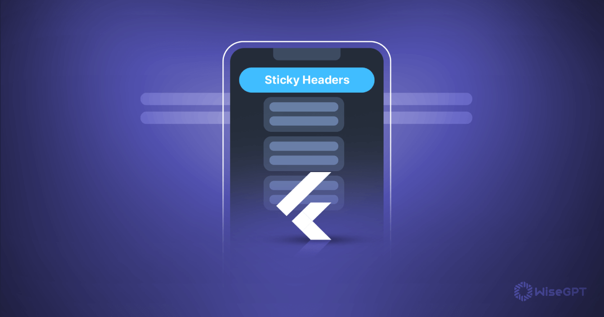 The Ultimate Guide to Implementing Flutter Sticky Header