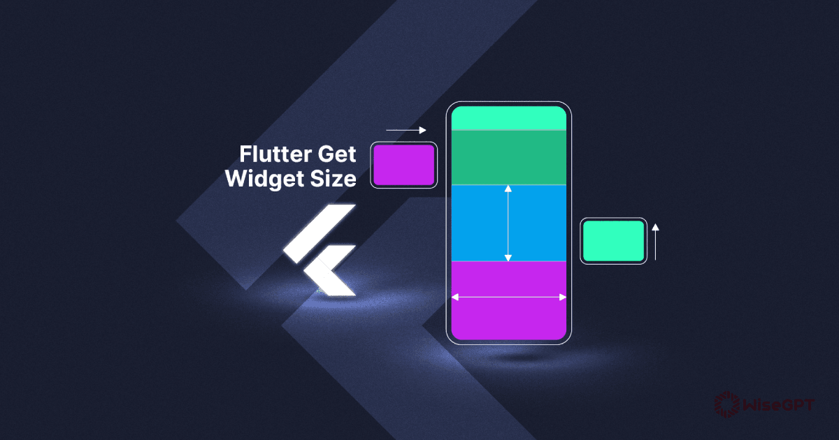 Optimizing User Experience with Flutter Get Widget Size