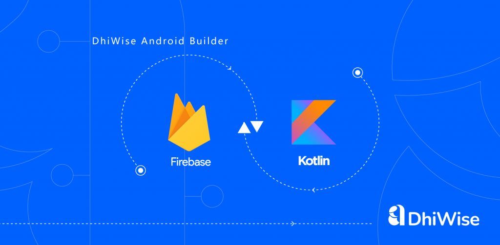 DhiWise Android Builder