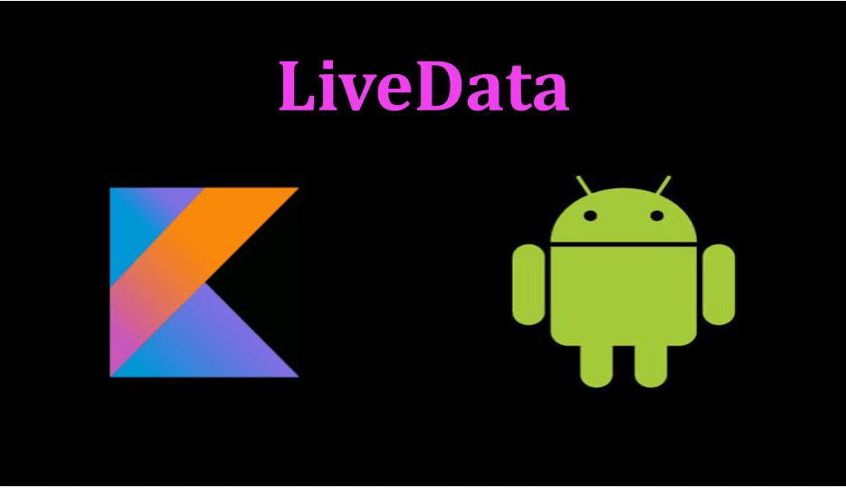 Kotlin Live Data
